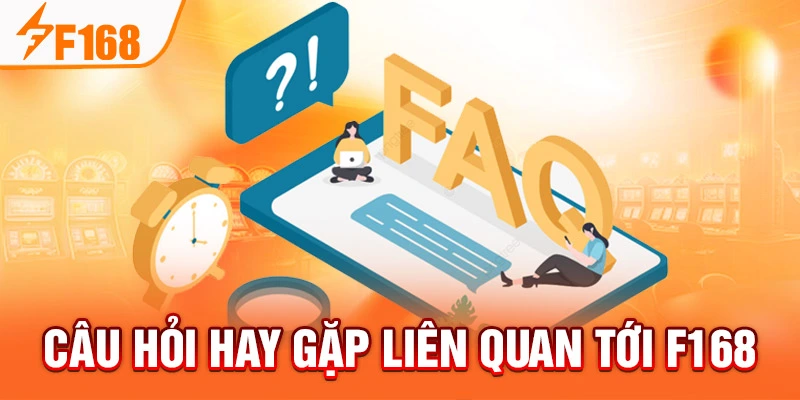 F168 – Link Vào F168.com Chính Thức Mới Nhất Tháng 6/2025 Câu hỏi hay liên quan tới F168