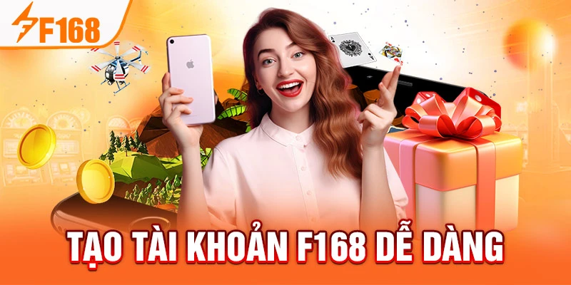 F168 – Link Vào F168.com Chính Thức Mới Nhất Tháng 6/2025 Tạo tài khoản F168 một cách dễ dàng